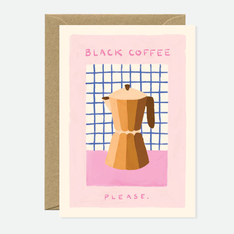 Carte - Black coffee please