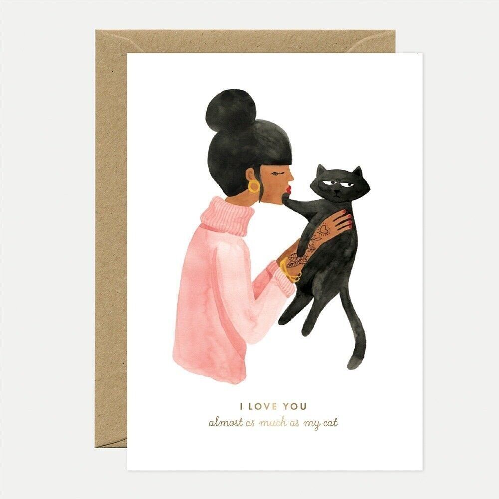 Carte - I love you almost as much as my cat