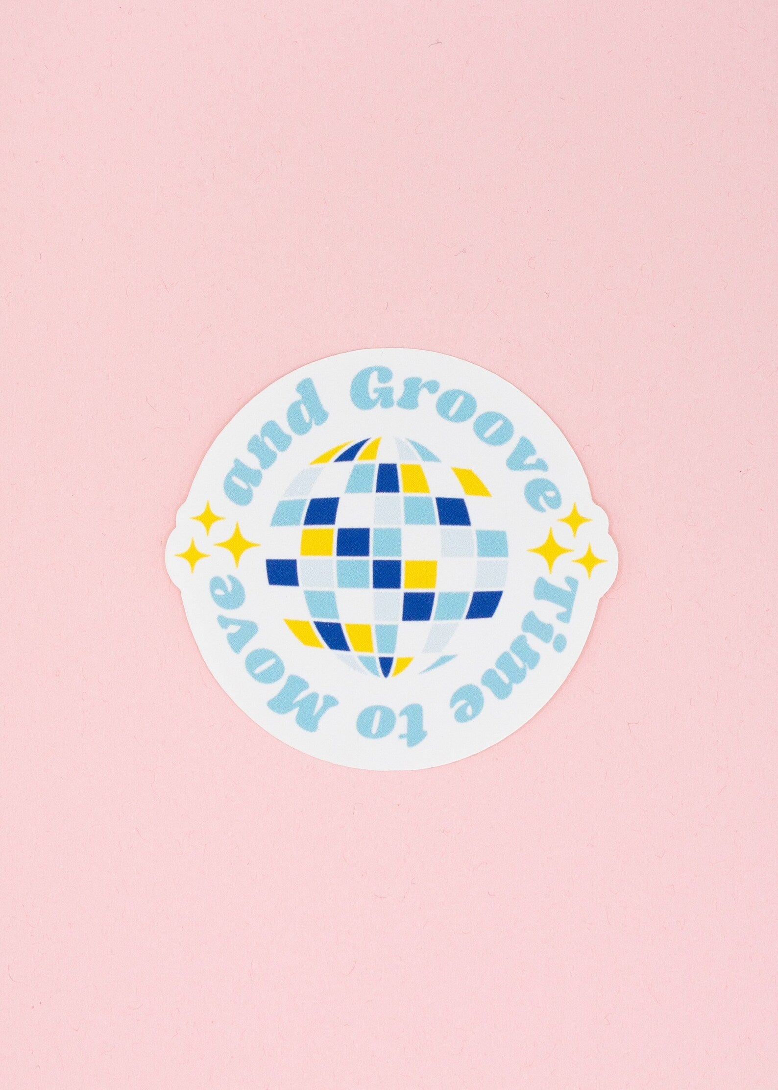Sticker Time to move and groove