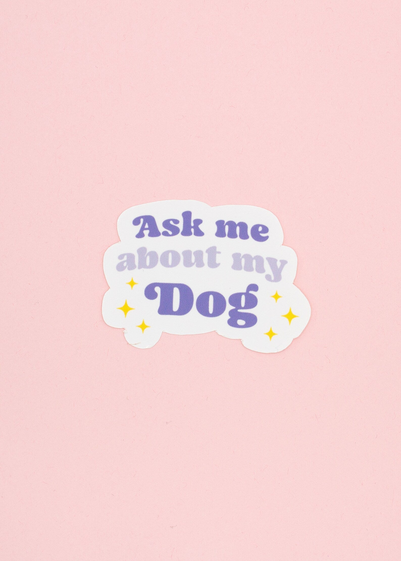 Sticker Ask me about my dog