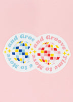 Sticker Time to move and groove