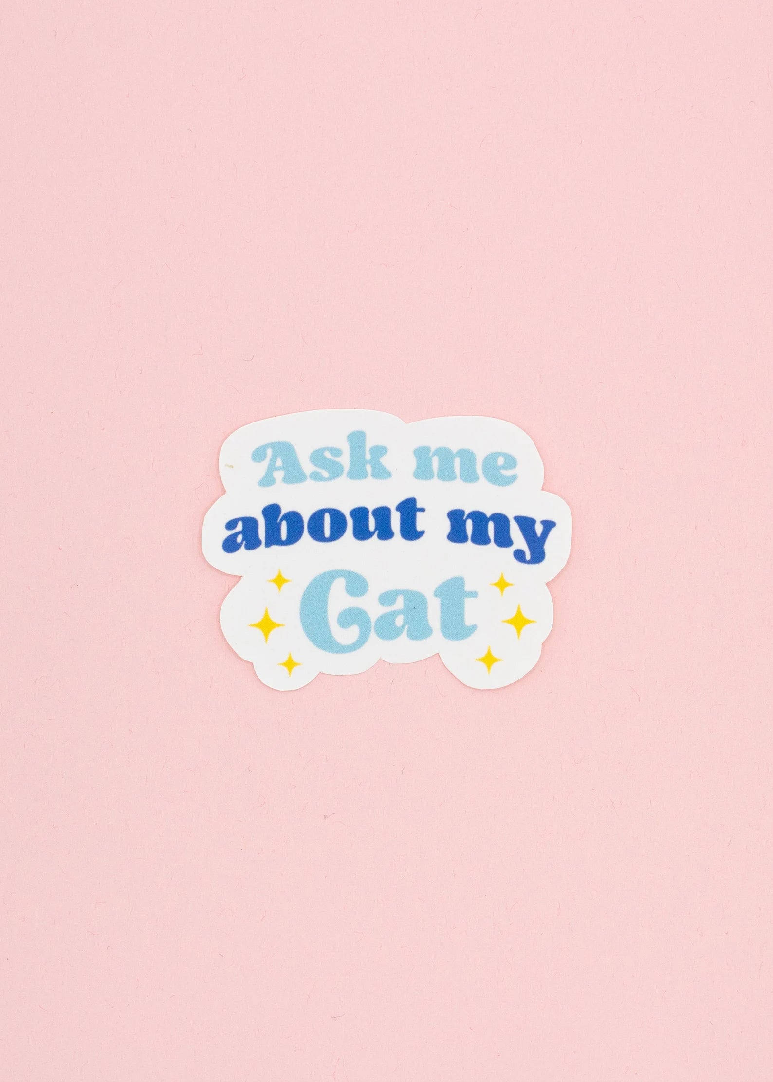 Sticker Ask me about my cat