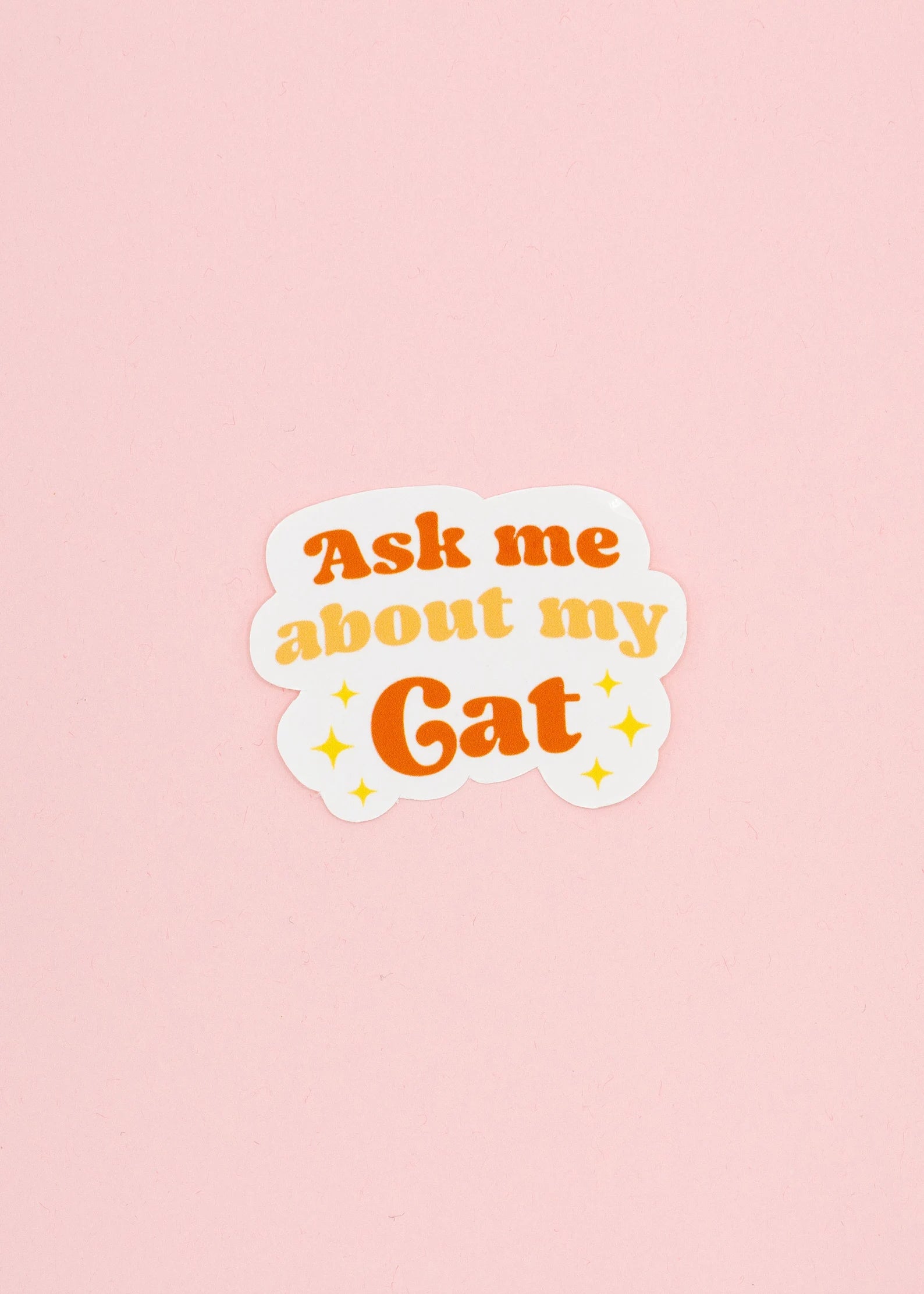 Sticker Ask me about my cat
